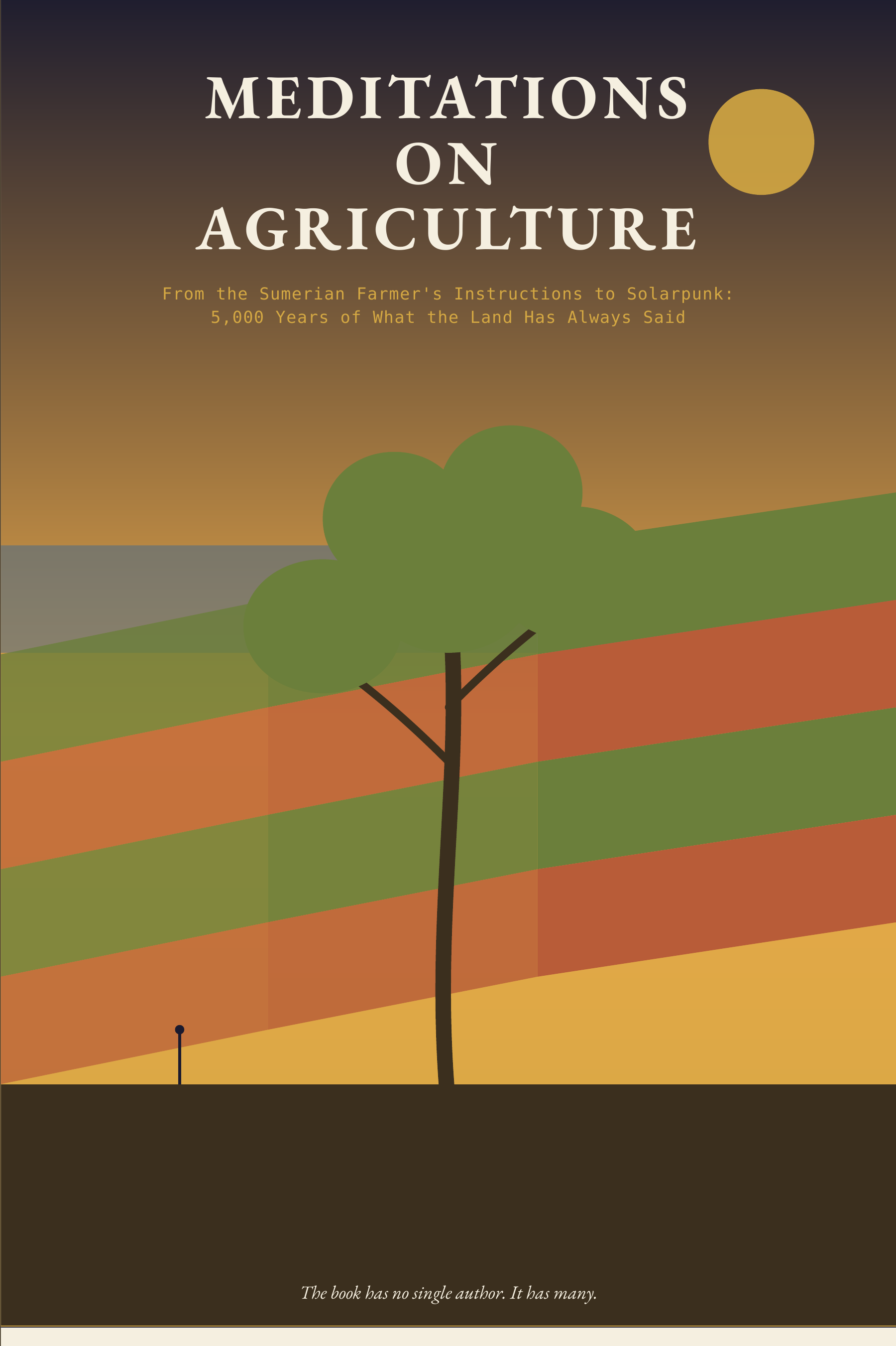 Meditations on Agriculture cover — an ancient olive tree on a terraced hillside at golden hour