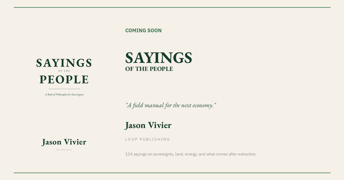 Sayings of the People — Excerpts from A Plan For The People